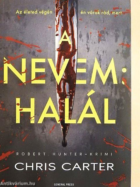 A nevem: halál