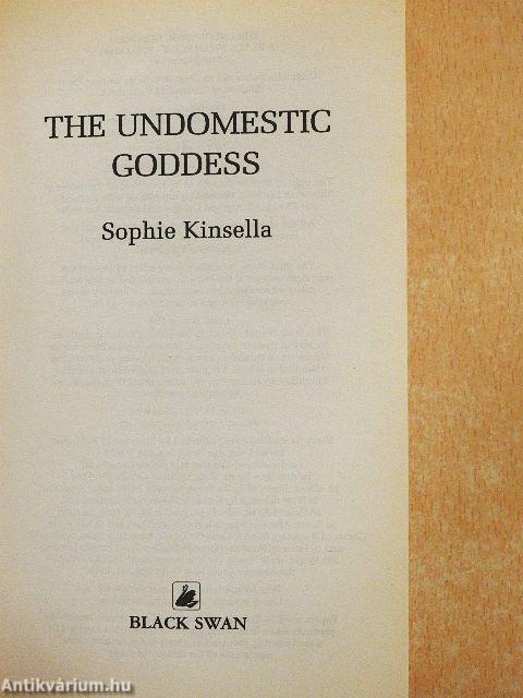 The Undomestic Goddess