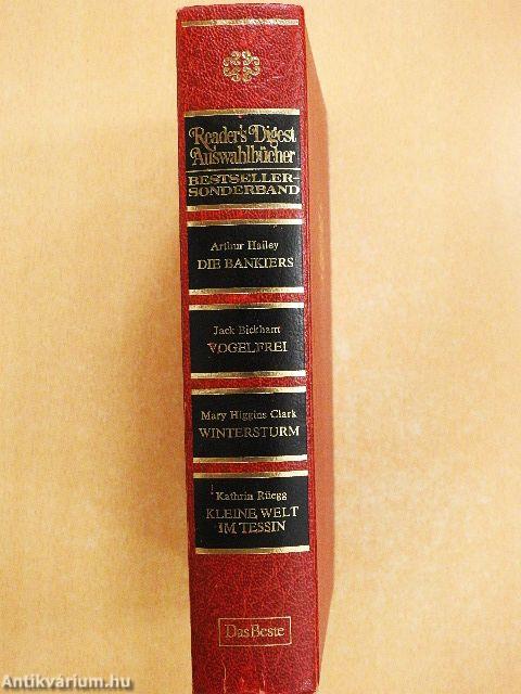 Die Bankiers/Vogelfrei/Wintersturm/Kleine Welt im Tessin