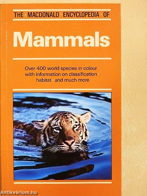 The Macdonald Encyclopedia of Mammals