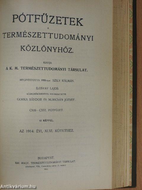 Természettudományi Közlöny 1914. január-december/Pótfüzetek a Természettudományi Közlönyhöz 1914. január-december