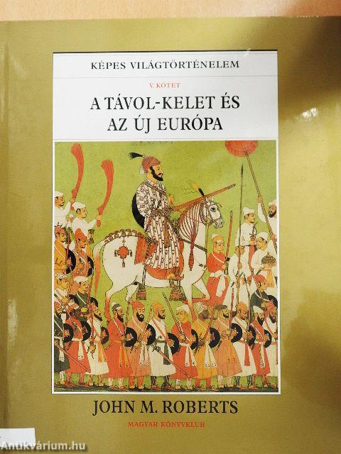 A Távol-Kelet és az új Európa