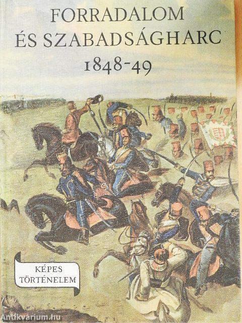 Forradalom és szabadságharc 1848-49