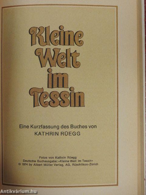 Die Bankiers/Vogelfrei/Wintersturm/Kleine Welt im Tessin