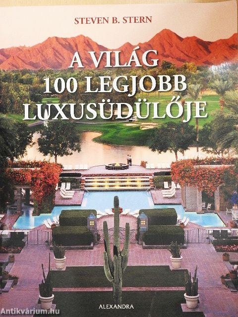 A világ 100 legjobb luxusüdülője