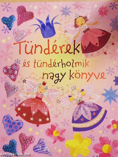 Tündérek és tündérholmik nagy könyve