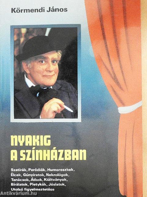 Nyakig a színházban...