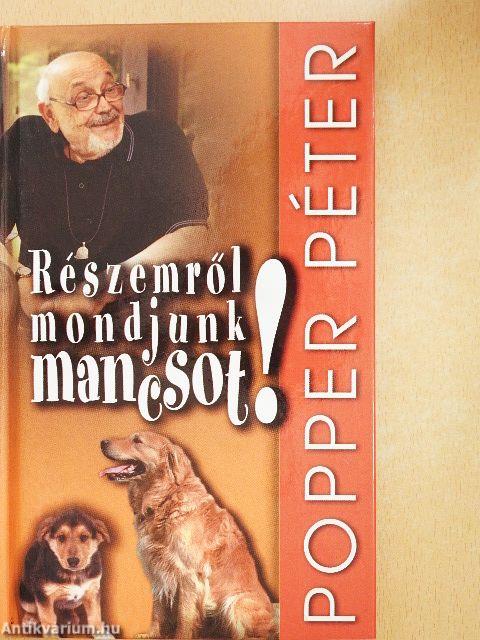 Részemről mondjunk mancsot!