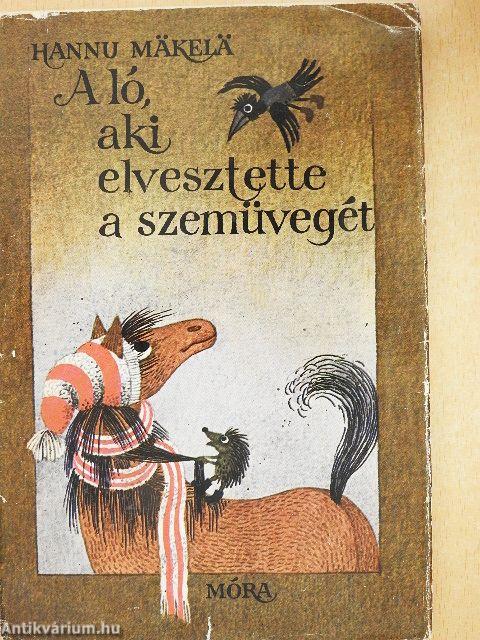 A ló, aki elvesztette a szemüvegét