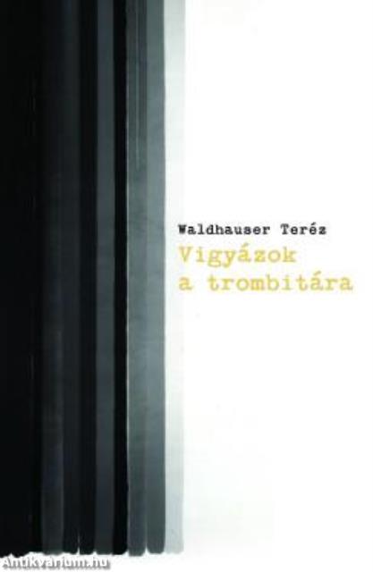 Vigyázok a trombitára