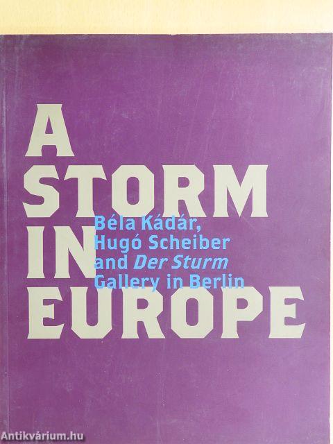 A Storm in Europe