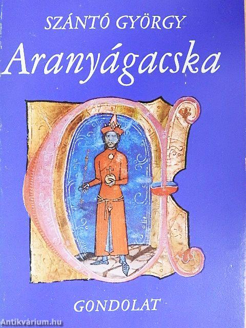 Aranyágacska