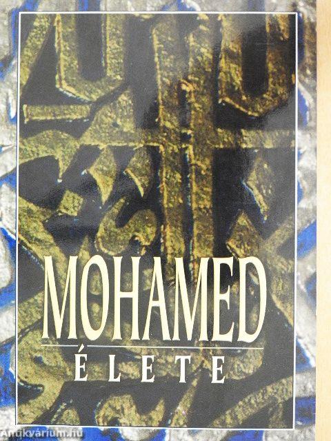 Mohamed élete