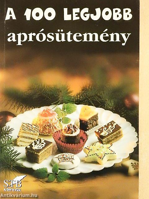 A 100 legjobb aprósütemény