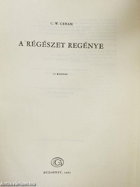 A régészet regénye