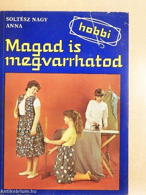 Magad is megvarrhatod