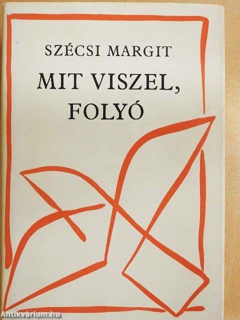 Mit viszel, folyó