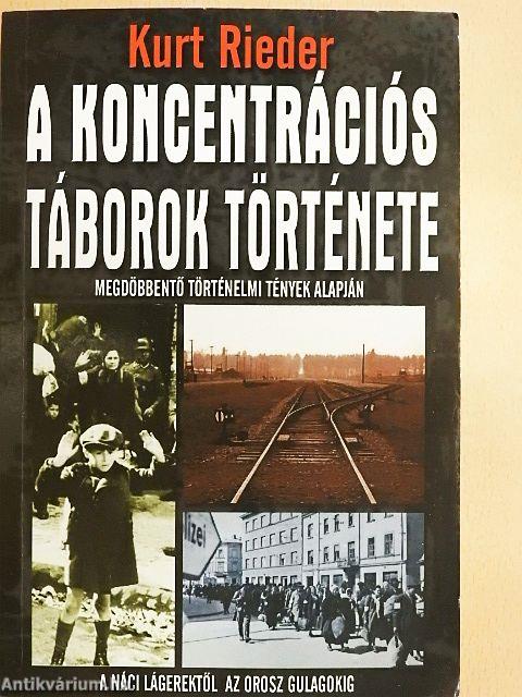 A koncentrációs táborok története