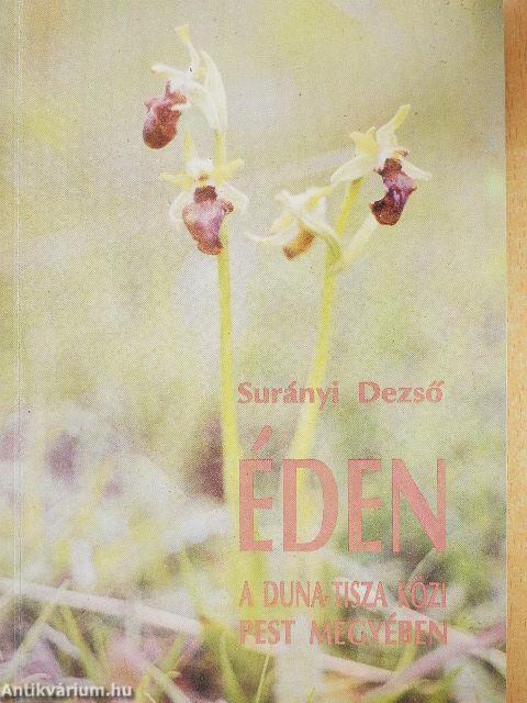 Éden a Duna-Tisza közi Pest megyében