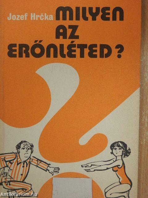 Milyen az erőnléted?