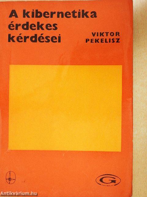 A kibernetika érdekes kérdései