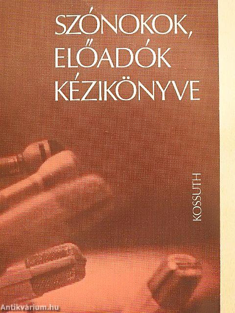 Szónokok, előadók kézikönyve