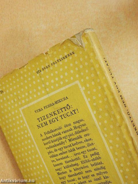 Tizenkettő: nem egy tucat!