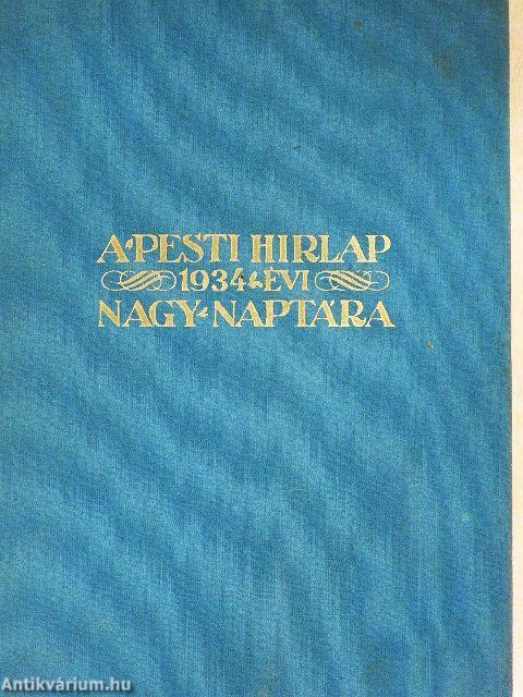 A Pesti Hirlap Nagy Naptára 1934.