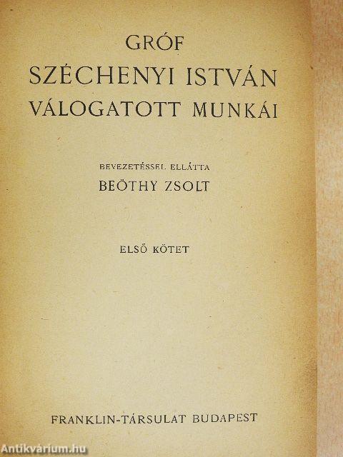 Gróf Széchenyi István válogatott munkái I-II.