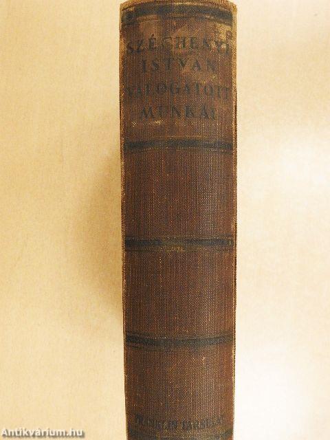 Gróf Széchenyi István válogatott munkái I-II.