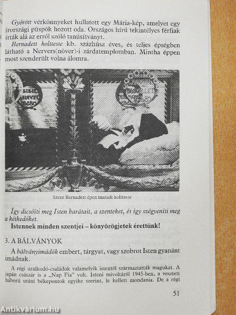 "Tartsd meg a parancsokat!"