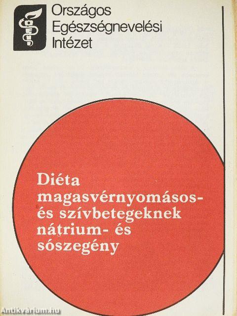Diéta magasvérnyomásos- és szívbetegeknek nátrium- és sószegény