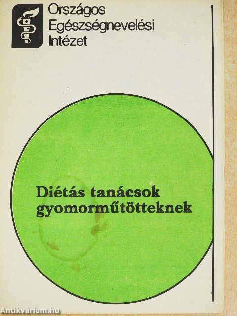 Diétás tanácsok gyomorműtötteknek