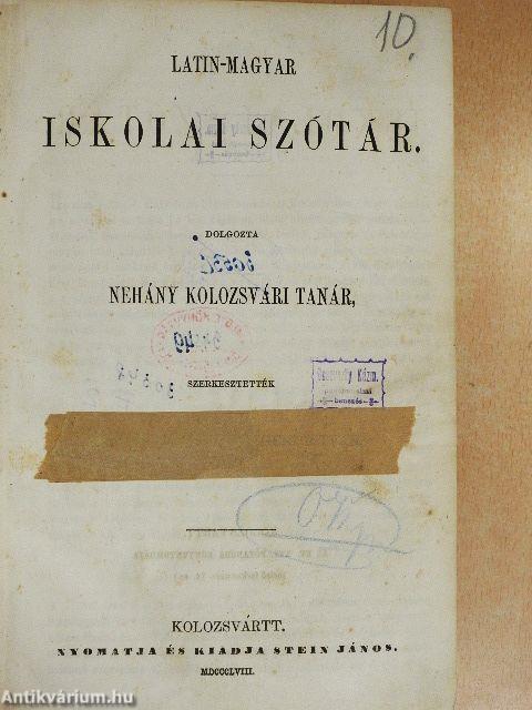 Latin-magyar iskolai szótár I.