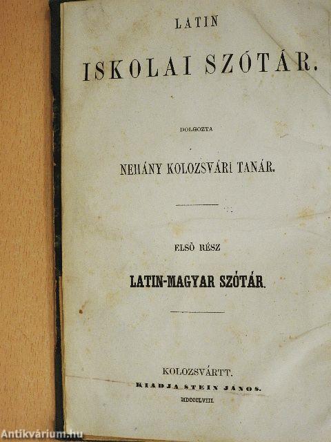 Latin-magyar iskolai szótár I.