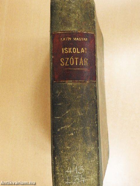 Latin-magyar iskolai szótár I.