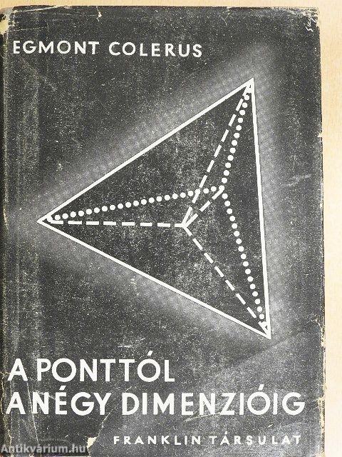 A ponttól a négy dimenzióig