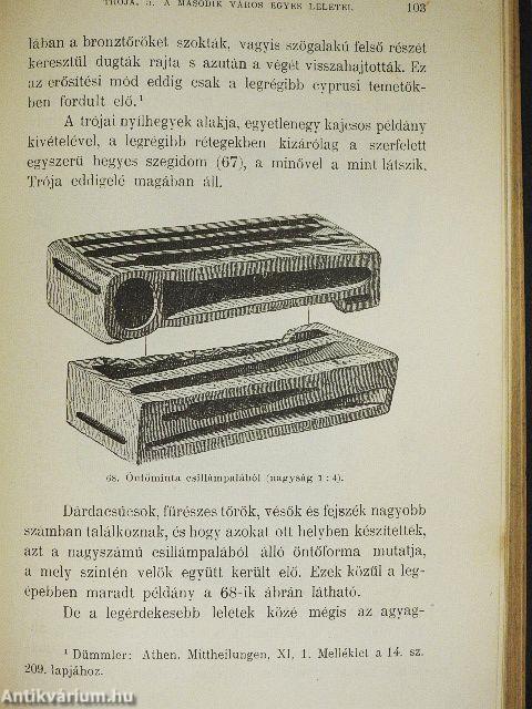 Schliemann ásatásai Trója, Tiryns, Mykéne, Orchomenos és Ithakában