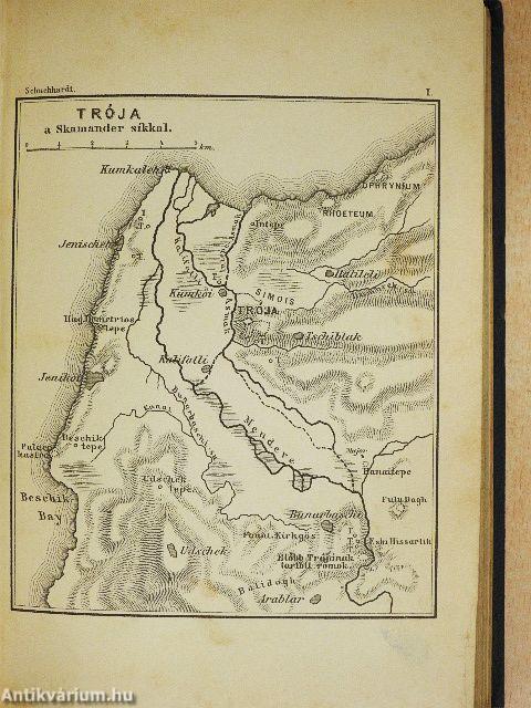 Schliemann ásatásai Trója, Tiryns, Mykéne, Orchomenos és Ithakában
