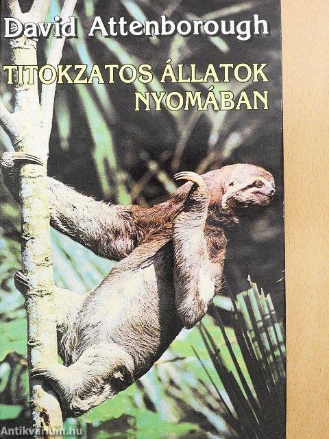 Titokzatos állatok nyomában