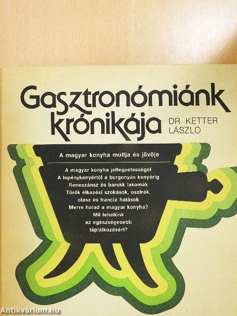 Gasztronómiánk krónikája