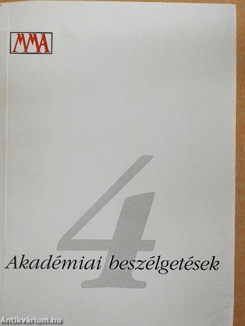 Akadémiai beszélgetések 4.