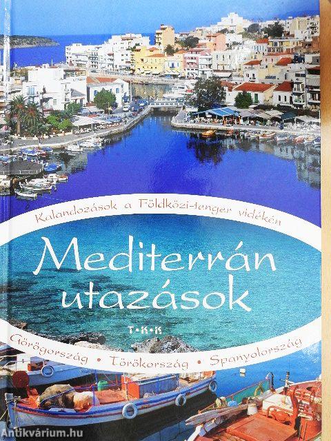 Mediterrán utazások