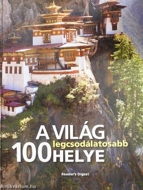 A világ 100 legcsodálatosabb helye
