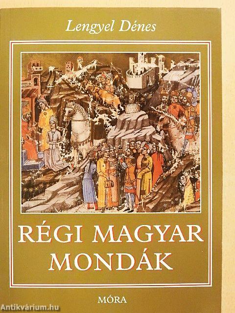 Régi magyar mondák