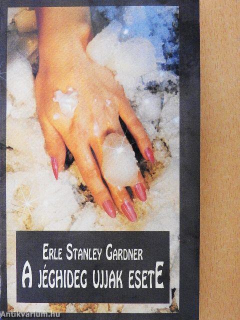 A jéghideg ujjak esete