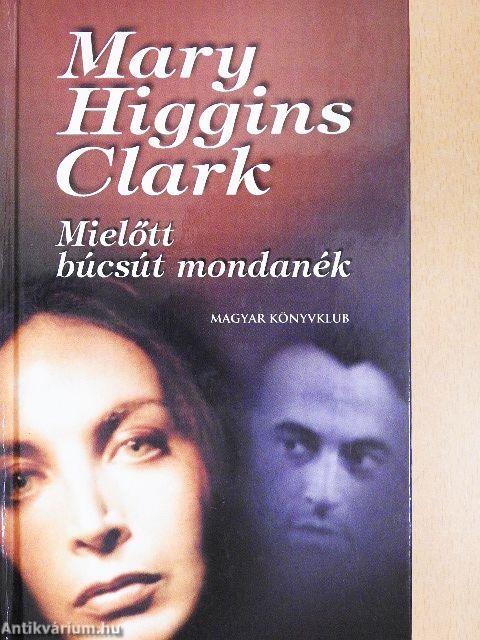 Mielőtt búcsút mondanék