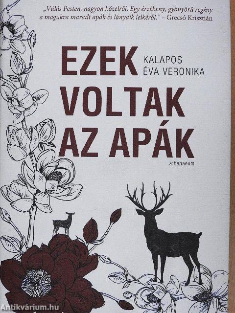 Ezek voltak az apák