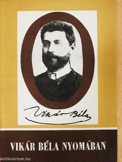 Vikár Béla nyomában