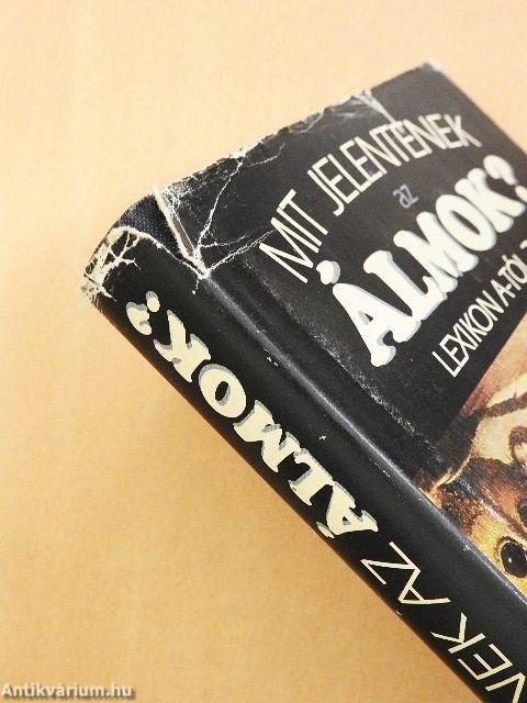 Mit jelentenek az álmok?